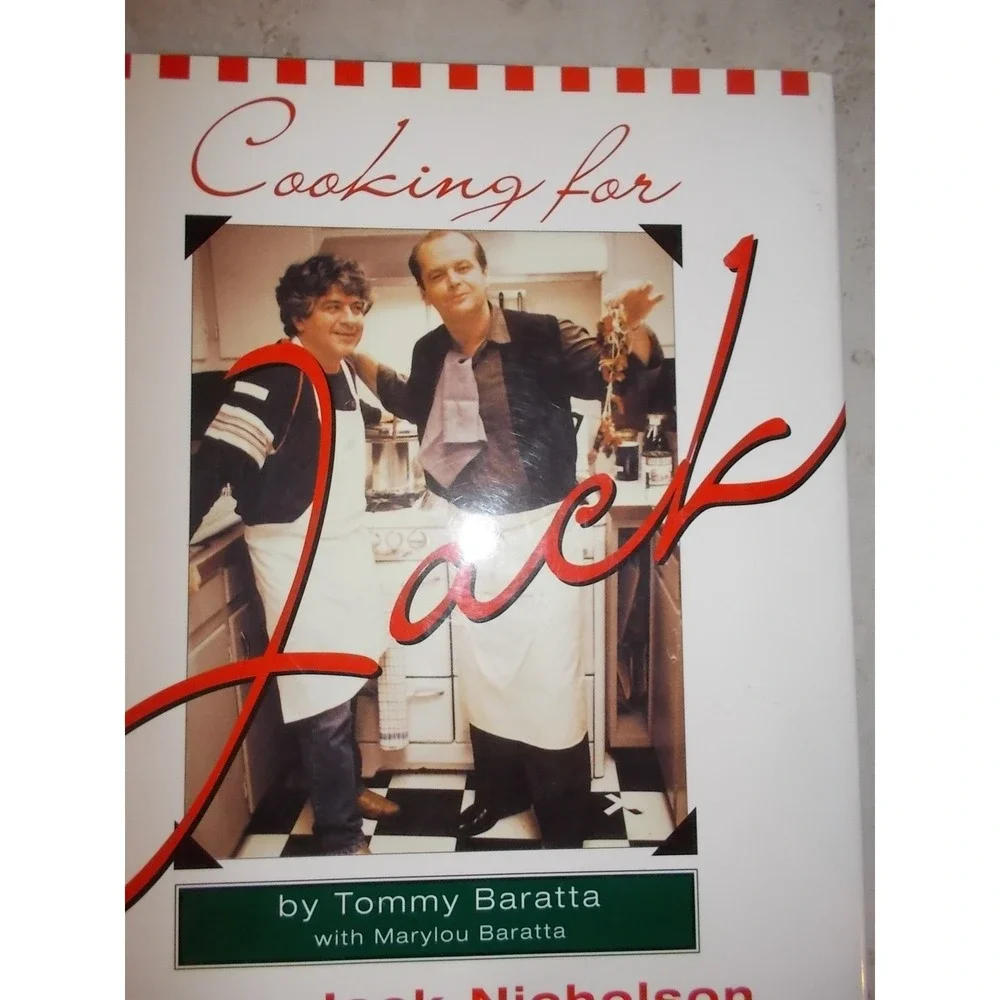 Cooking for Jack Tommy Baratta Jack Nicholson Low-fat Italian Recipes Cookbook